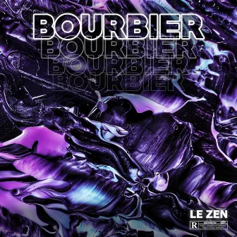 Bourbier by Le Zen