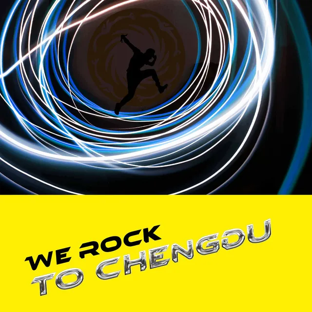 We Rock to Chengdu