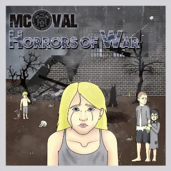 Horrors of War by MC Val