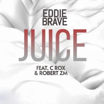 Juice by Eddie Brave Zm