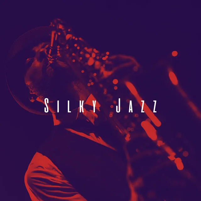 Silky Jazz