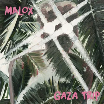 Gaza Trip by Malox