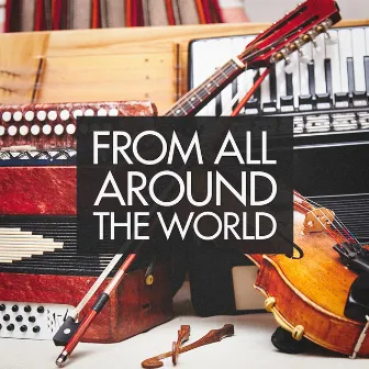 From All Around the World by Musica Folklorica