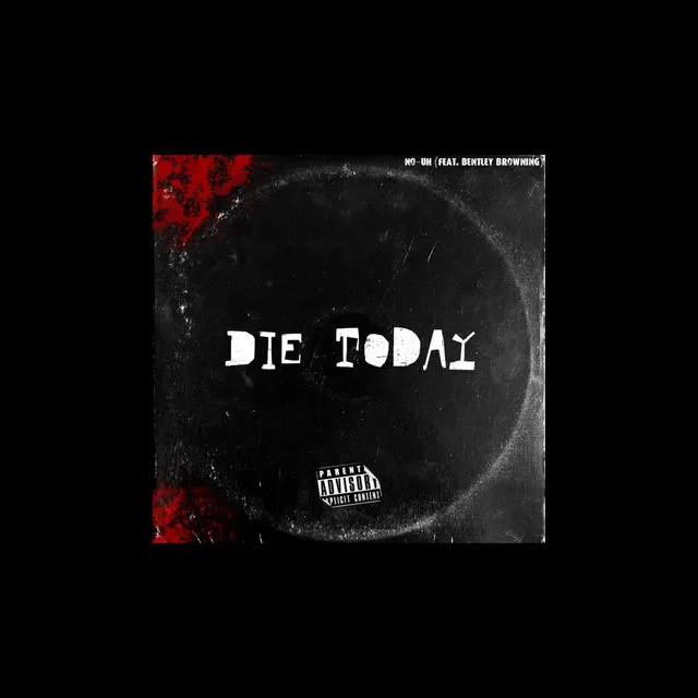 Die Today