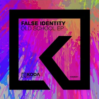 Old School EP by False Identity