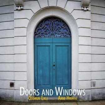 Doors and Windows by Arne Hiorth