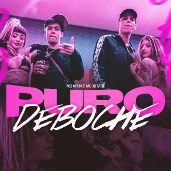 Puro Deboche by MC JOTAGE