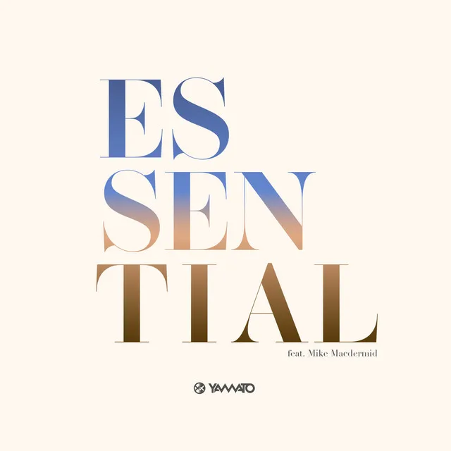 Essential - feat. Mike Macdermid