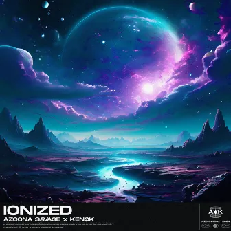 Ionized by KENØK