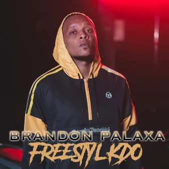 Freestyl Kdo by Brandon Palaxa