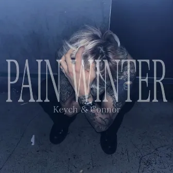 PAIN WINTER by Connor