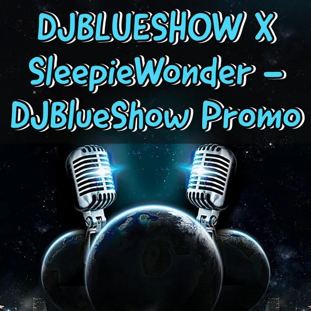 DJBLUESHOW Promo