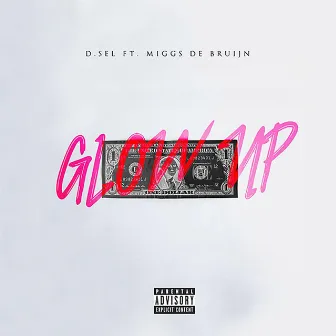 Glow UP by D.SEL