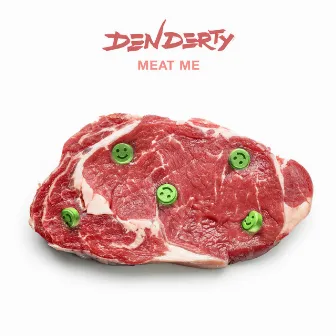 MEAT ME by DenDerty