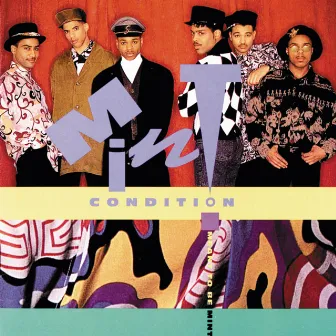 Meant To Be Mint by Mint Condition