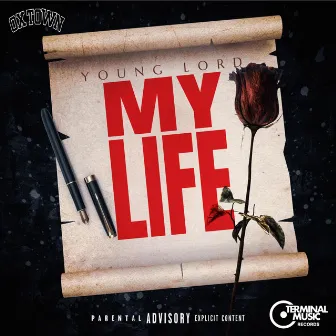 My Life by Young Lord