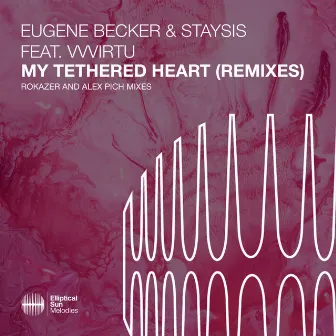 My Tethered Heart by Staysis