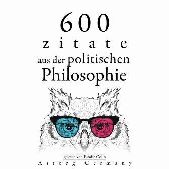 600 Zitate aus der politischen Philosophie (Sammlung bester Zitate) by Cicéron