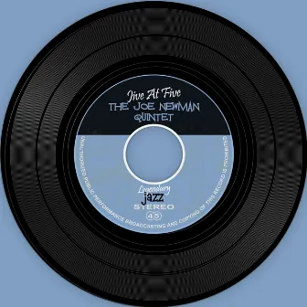 The Vinyl Masters: Jive At Five by The Joe Newman Quintet