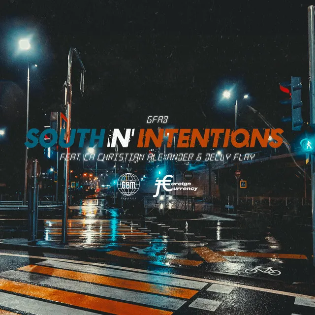 South N' Intentions Remix - Remix