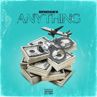 Anything by Bridgez