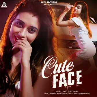 Cute Face - Single by Ashish