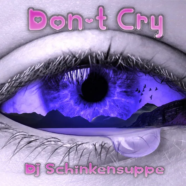 Don't cry