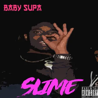 Slime by Baby Supa