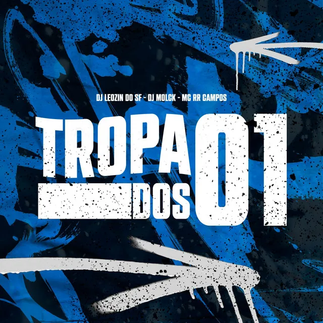 Tropa dos 01