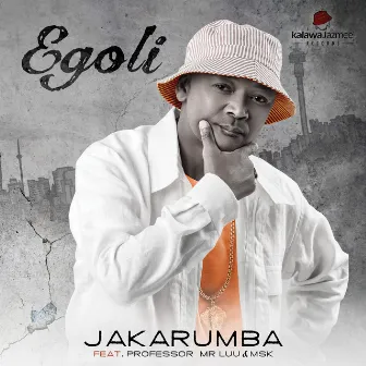 Egoli by Jakarumba