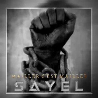 Mailler c'est mailler by Sayel