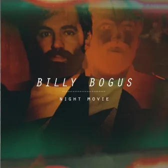 Night Movie by Billy Bogus