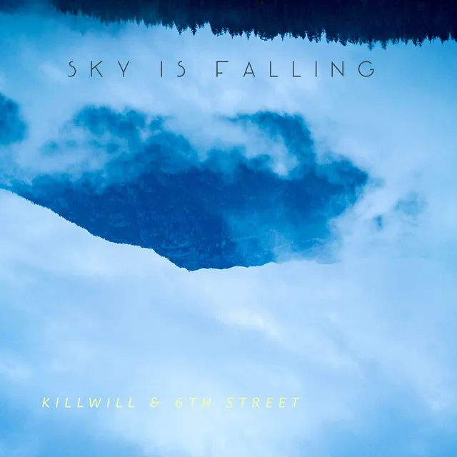 Sky Is Falling