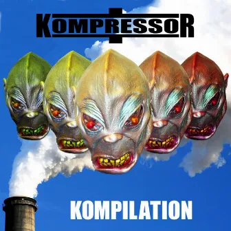 Kompilation by Kompressor