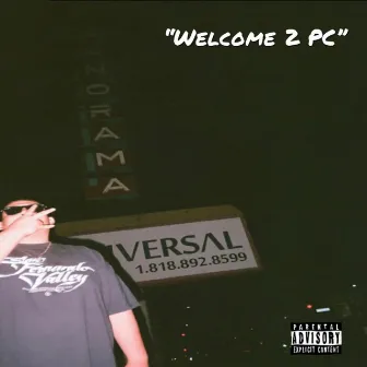 Welcome 2 PC by B.I.G Mike