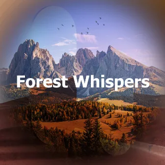 Forest Whispers by Natural Deep Sleep