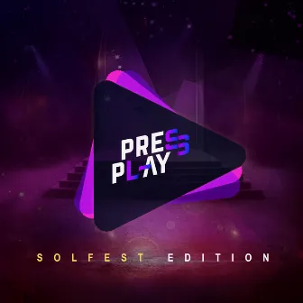 Press Play : Sol Fest Edition by Sol Generation