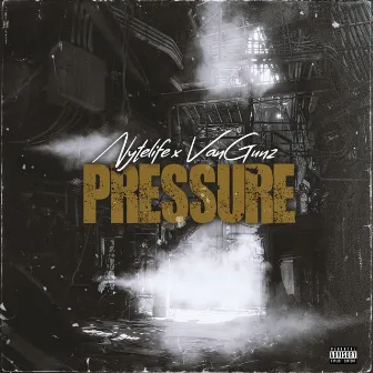 Pressure by Van Gunz