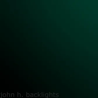 john h. backlights by cinder block