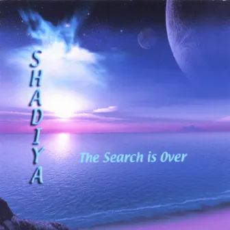 The Search Is Over by Shadiya