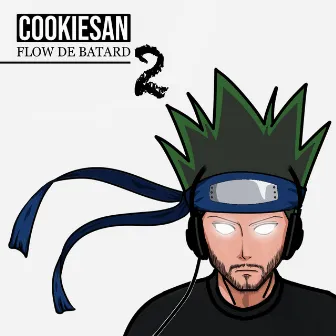 Flow de batard 2 by Cookiesan