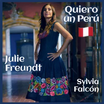 Quiero un Perú by Sylvia Falcón