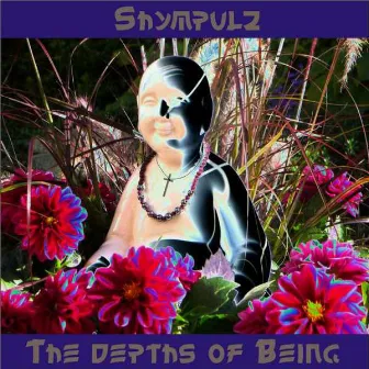 The Depths Of Being by Shympulz