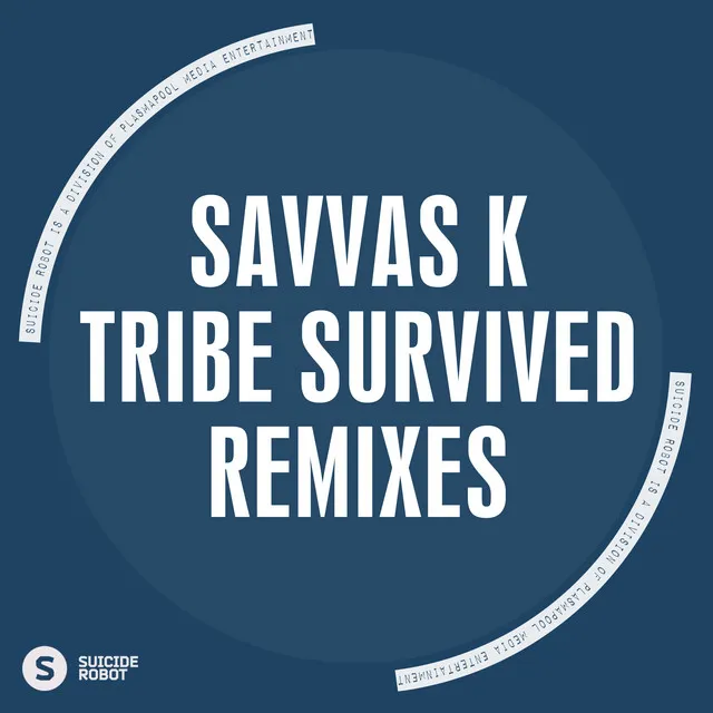 Tribe Survived - TimeKube Remix