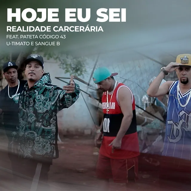 Hoje Eu Sei- Realidade de carcerária