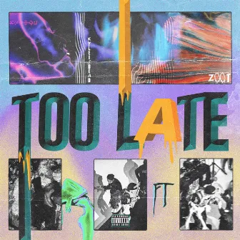 TOO LATE by kyleisdead