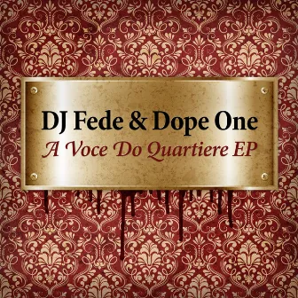 A Voce Do Quartiere - EP by Dope One