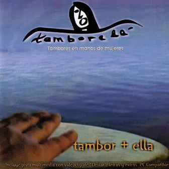 Tambor + Ella by Tamborelá