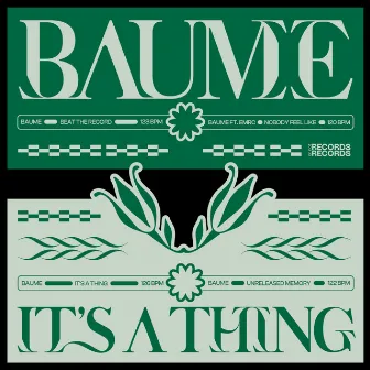 It's a Thing by Baume