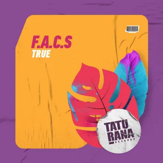 True by F.A.C.S